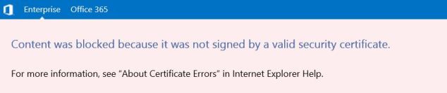 Content was blocked because it was not signed by a valid security certificate